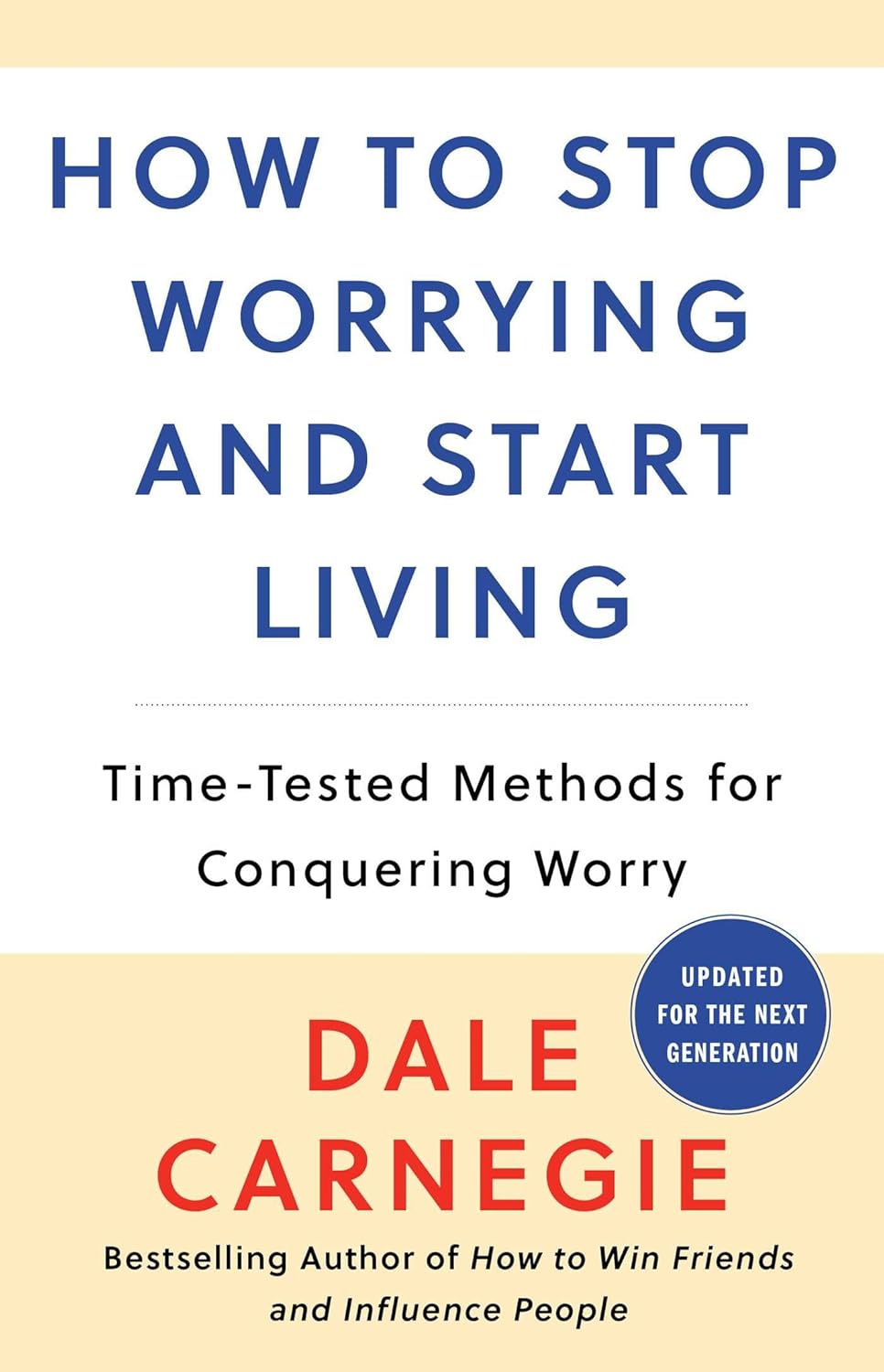 Time-Tested Methods for Conquering Worry A9892